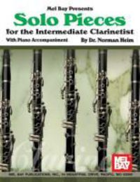 Produktbild: Solo Pieces for the Intermediate Clarinetist