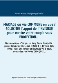 Produktbild: Mariage ou vie commune en vue ? Sollicitez l'appui de l'invisible pour mettre votre couple sous protection...