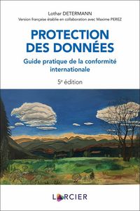 Produktbild: Protection des donn&eacute;es : guide pratique de la conformit&eacute;