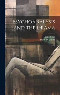 Produktbild: Psychoanalysis and the Drama
