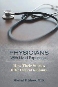 Produktbild: Physicians With Lived Experience