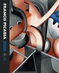 Produktbild: Camfield, W: Francis Picabia Catalogue Raisonne