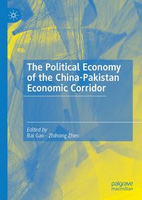 Produktbild: The Political Economy of the China-Pakistan Economic Corridor