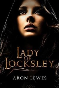 Produktbild: Lady of Locksley (My Lady Robin Hood, #1)
