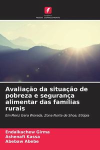 Produktbild: Avalia&ccedil;&atilde;o da situa&ccedil;&atilde;o de pobreza e seguran&ccedil;a alimentar das fam&iacute;lias rurais