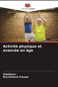 Produktbild: Activit&eacute; physique et avanc&eacute;e en &acirc;ge
