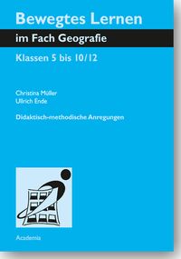 Produktbild: M&uuml;ller, C: Bewegtes Lernen im Fach Geografie