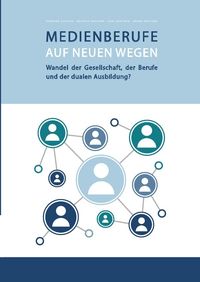 Bild vom Artikel Medienberufe auf neuen Wegen vom Autor Henning Klaffke