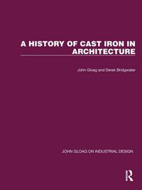 Produktbild: A History of Cast Iron in Architecture