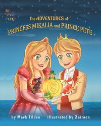 Produktbild: The Adventures of Princess Mikaila and Prince Pete