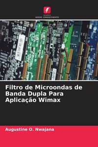 Produktbild: Filtro de Microondas de Banda Dupla Para Aplica&ccedil;&atilde;o Wimax
