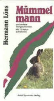 Produktbild: M&uuml;mmelmann. Ein Tierbuch