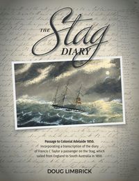 Produktbild: The Stag Diary - Passage to Colonial Adelaide 1850