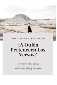 Bild vom Artikel ¿A Quien Pertenecen los Versos? vom Autor Francisco Camino de Esperanza