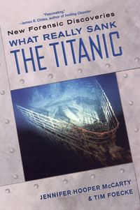 Produktbild: What Really Sank the Titanic: