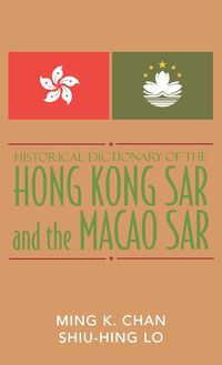 Produktbild: Historical Dictionary of the Hong Kong SAR and the Macao SAR