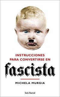 Produktbild: Instrucciones para convertirse en fascista