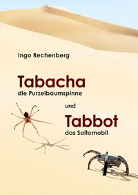 Produktbild: Tabacha die Purzelbaumspinne und Tabbot das Saltomobil