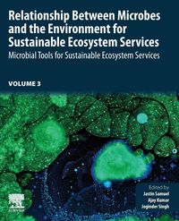 Produktbild: Relationship Between Microbes and the Environment for Sustainable Ecosystem Services, Volume 3