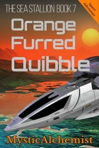 Produktbild: The Sea Stallion Book 7: Orange Furred Quibble