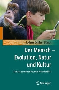 Produktbild: Der Mensch - Evolution, Natur und Kultur