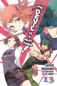 Produktbild: The Devil Is a Part-Timer!, Vol. 13 (light novel)