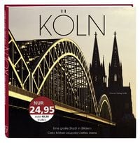 Produktbild: K&ouml;ln. Eine gro&szlig;e Stadt in Bildern