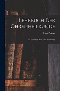 Produktbild: Lehrbuch Der Ohrenheilkunde