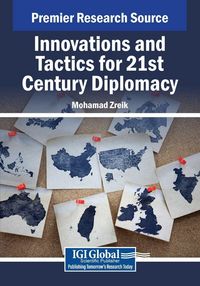 Produktbild: Innovations and Tactics for 21st Century Diplomacy