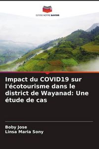 Produktbild: Impact du COVID19 sur l'&eacute;cotourisme dans le district de Wayanad: Une &eacute;tude de cas