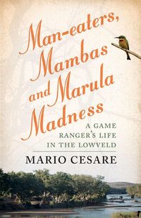Produktbild: Man-eaters, Mambas and Marula Madness
