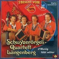 Bild vom Artikel S Bescht Vom SQ Längenberg-D vom Autor Schwyzerörgeli-Quartett Längenberg