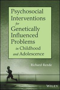 Produktbild: Psychosocial Interventions for Genetically Influenced Problems in Childhood and Adolescence