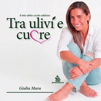Produktbild: Tra ulivi e cuore. Il mio abito cucito addosso