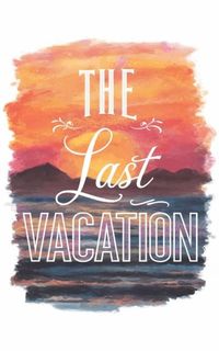 Produktbild: The Last Vacation