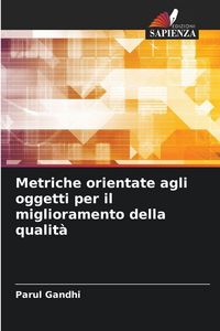 Produktbild: Metriche orientate agli oggetti per il miglioramento della qualit&agrave;