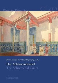 Produktbild: Der Ach&auml;menidenhof / The Achaemenid Court