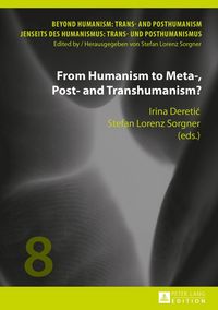 Produktbild: From Humanism to Meta-, Post- and Transhumanism?