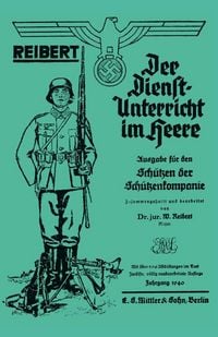 Produktbild: Reibert. Der Dienstunterricht Im Heere (Army Service Training)