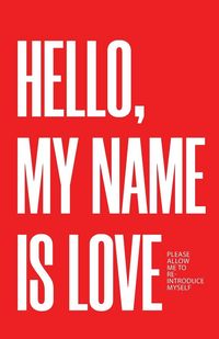 Produktbild: Hello, My Name Is Love
