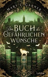 Produktbild: Das Buch der gefährlichen Wünsche