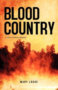 Bild vom Artikel Blood Country vom Autor Mary Logue