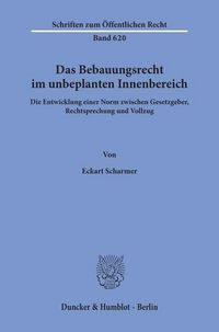 Produktbild: Das Bebauungsrecht im unbeplanten Innenbereich.