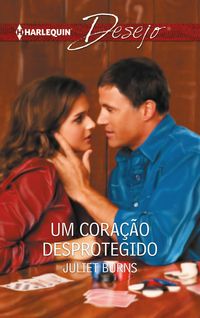 Produktbild: Um cora&ccedil;&atilde;o desprotegido