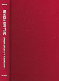 Produktbild: Mexican New York: Transnational Lives of New Immigrants