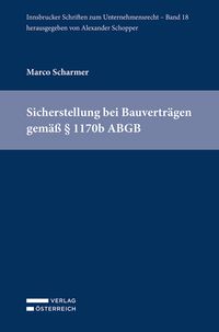 Produktbild: Sicherstellung bei Bauvertr&auml;gen gem&auml;&szlig; &sect; 1170b ABGB