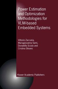 Produktbild: Power Estimation and Optimization Methodologies for VLIW-based Embedded Systems