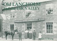 Produktbild: Old Langholm and the Esk Valley