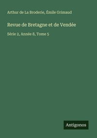 Produktbild: Revue de Bretagne et de Vend&eacute;e