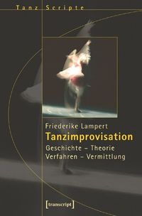 Bild vom Artikel Tanzimprovisation vom Autor Friederike Lampert